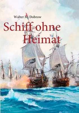 Dobrow |  Schiff ohne Heimat | Buch |  Sack Fachmedien