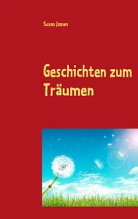 James |  Geschichten zum Träumen | Buch |  Sack Fachmedien