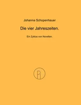 Schopenhauer / Scheglmann |  Die vier Jahreszeiten. | Buch |  Sack Fachmedien