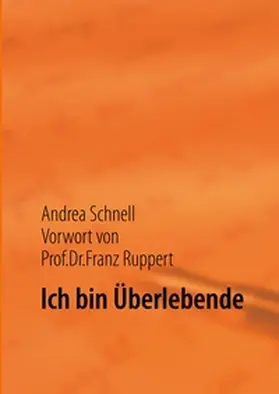Schnell |  Ich bin Überlebende | Buch |  Sack Fachmedien