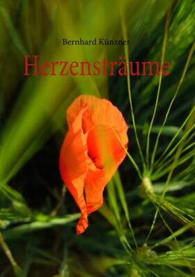 Künzner |  Herzensträume | Buch |  Sack Fachmedien