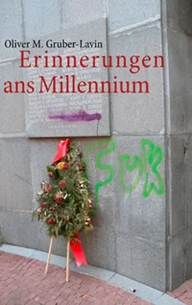 Gruber-Lavin |  Erinnerungen ans Millennium | Buch |  Sack Fachmedien