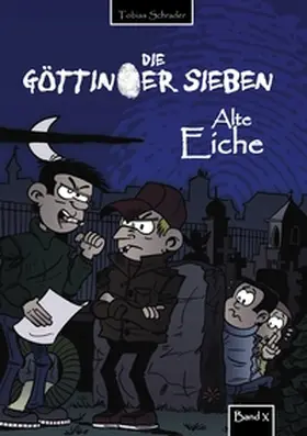 Schrader |  Die Göttinger Sieben | Buch |  Sack Fachmedien