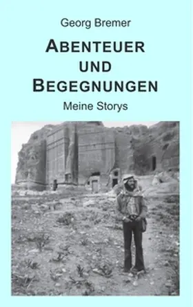 Bremer |  Abenteuer und Begegnungen | Buch |  Sack Fachmedien