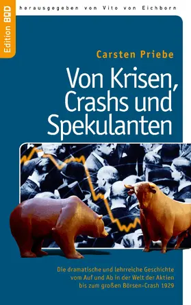 Priebe / Eichborn |  Von Krisen, Crashs und Spekulanten | eBook | Sack Fachmedien