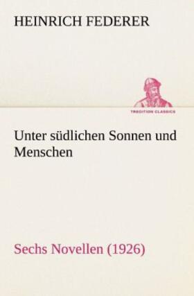 Federer |  Unter südlichen Sonnen und Menschen | Buch |  Sack Fachmedien