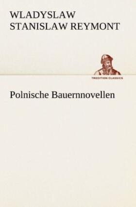 Reymont |  Polnische Bauernnovellen | Buch |  Sack Fachmedien