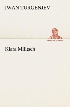 Turgenjev | Klara Militsch | Buch | 978-3-8424-1356-6 | sack.de