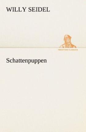 Seidel |  Schattenpuppen | Buch |  Sack Fachmedien
