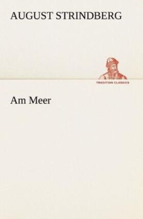 Strindberg |  Am Meer | Buch |  Sack Fachmedien