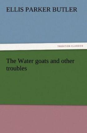 Butler |  The Water goats and other troubles | Buch |  Sack Fachmedien