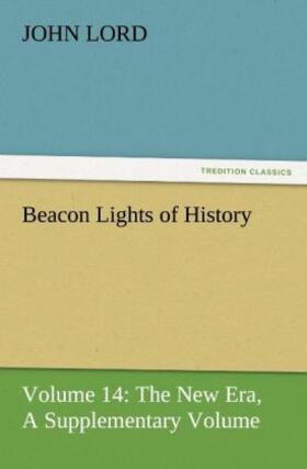 Lord |  Beacon Lights of History | Buch |  Sack Fachmedien