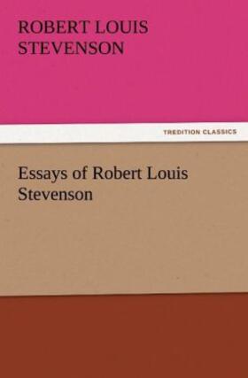 Stevenson |  Essays of Robert Louis Stevenson | Buch |  Sack Fachmedien