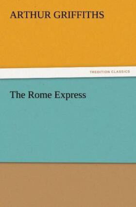 Griffiths |  The Rome Express | Buch |  Sack Fachmedien