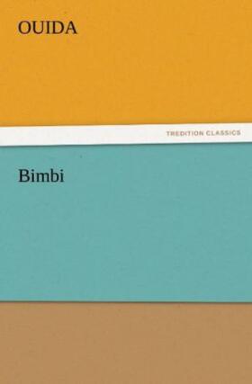 Ouida |  Bimbi | Buch |  Sack Fachmedien