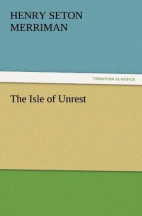 Merriman |  The Isle of Unrest | Buch |  Sack Fachmedien