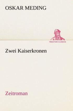 Meding |  Zwei Kaiserkronen | Buch |  Sack Fachmedien