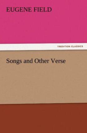 Field |  Songs and Other Verse | Buch |  Sack Fachmedien