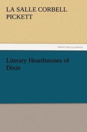 Pickett |  Literary Hearthstones of Dixie | Buch |  Sack Fachmedien