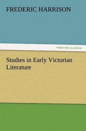 Harrison |  Studies in Early Victorian Literature | Buch |  Sack Fachmedien