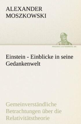 Moszkowski |  Einstein - Einblicke in seine Gedankenwelt | Buch |  Sack Fachmedien