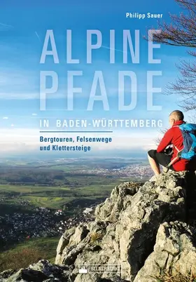 Sauer |  Alpine Pfade in Baden-Württemberg | eBook | Sack Fachmedien