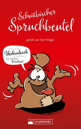 Wager |  Schwäbischer Spruchbeutel. Gefüllt von Wulf Wager | eBook | Sack Fachmedien