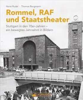 Rudel / Borgmann |  Rommel, RAF und Staatstheater | Buch |  Sack Fachmedien