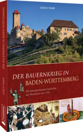 Maier |  Der Bauernkrieg in Baden-Württemberg | Buch |  Sack Fachmedien