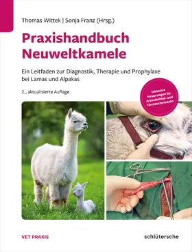 Wittek / Franz |  Praxishandbuch Neuweltkamele | eBook | Sack Fachmedien