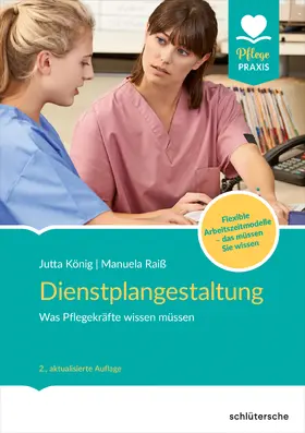 König / Raiß |  Dienstplangestaltung | Buch |  Sack Fachmedien