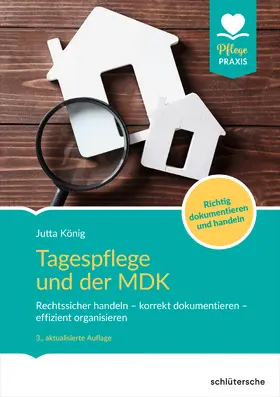 König |  Tagespflege und der MDK | Buch |  Sack Fachmedien