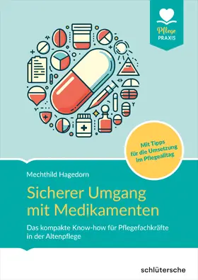 Hagedorn |  Sicherer Umgang mit Medikamenten | Buch |  Sack Fachmedien