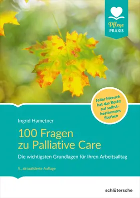 Hametner |  100 Fragen zu Palliative Care | Buch |  Sack Fachmedien