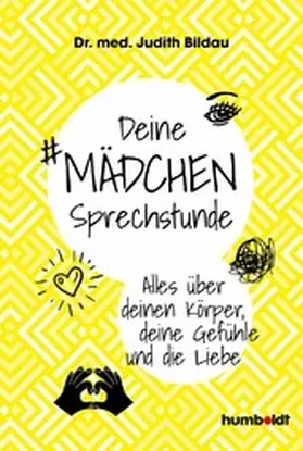 Bildau |  Deine Mädchensprechstunde | eBook | Sack Fachmedien