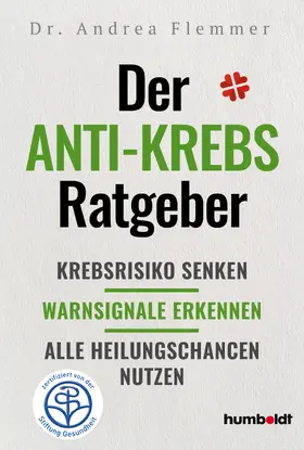 Flemmer |  Der Anti-Krebs-Ratgeber | eBook | Sack Fachmedien