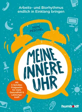 Peschel |  Meine innere Uhr | Buch |  Sack Fachmedien