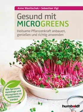 Vigl |  Gesund mit Microgreens | eBook | Sack Fachmedien