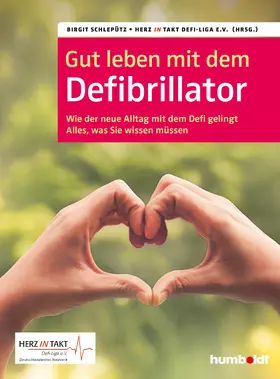 Schlepütz |  Gut leben mit dem Defibrillator | Buch |  Sack Fachmedien