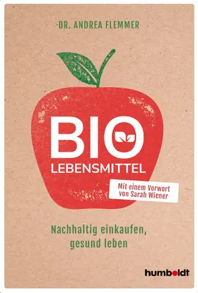 Flemmer | Bio-Lebensmittel | Buch | 978-3-8426-3027-7 | sack.de