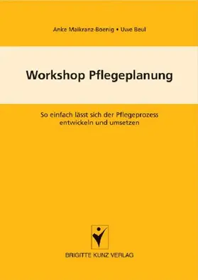 Maikranz-Boenig / Beul |  Workshop Pflegeplanung | eBook | Sack Fachmedien