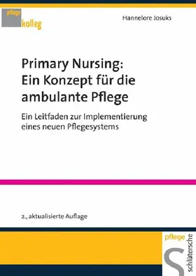 Josuks |  Primary Nursing: Ein Konzept für die ambulante Pflege | eBook | Sack Fachmedien