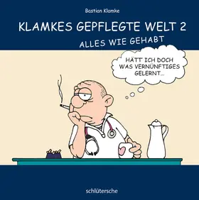 Klamke |  Klamkes gepflegte Welt 2 | eBook | Sack Fachmedien