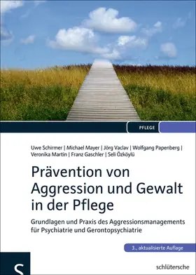 Mayer / Vaclav / Papenberg |  Prävention von Aggression und Gewalt in der Pflege | eBook | Sack Fachmedien