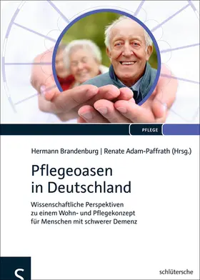 Brandenburg / Adam-Paffrath |  Pflegeoasen in Deutschland | eBook | Sack Fachmedien