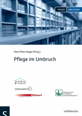 Hoppe |  Pflege im Umbruch | eBook | Sack Fachmedien