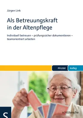 Link |  Als Betreuungskraft in der Altenpflege | eBook | Sack Fachmedien