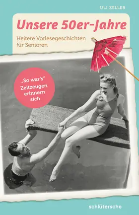 Zeller |  Unsere 50er-Jahre | eBook | Sack Fachmedien