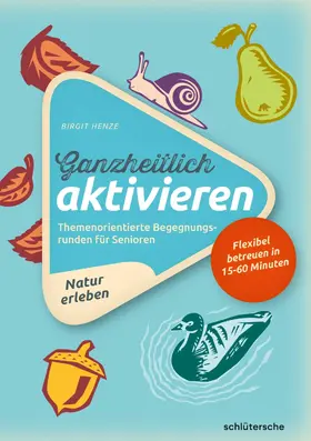 Henze |  Ganzheitlich aktivieren 3, Natur erleben | eBook | Sack Fachmedien