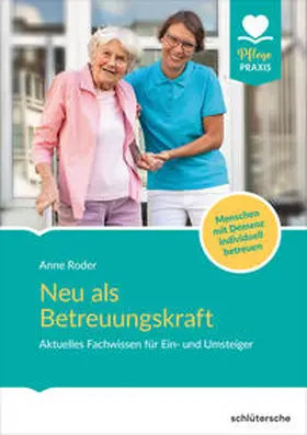 Roder |  Neu als Betreuungskraft | eBook | Sack Fachmedien